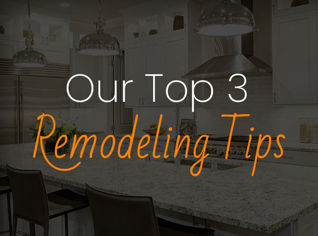 Our Top 3 Remodeling Tips [infographic] | Rolling Stone Granite Tennessee